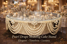 Load image into Gallery viewer, Pearl Drape Wedding Cake Stand, Crystal & Pearl Wedding Cake Display, Vintage Cake Riser bridal and Special Event Gatsby Vintage Cake holder