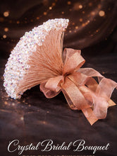 Load image into Gallery viewer, Luxury Crystal Bridal Bouquet – Rose Gold AB Rhinestone Wedding Bouquet Alternative, Jeweled Bridal Flowers for Glam Weddings