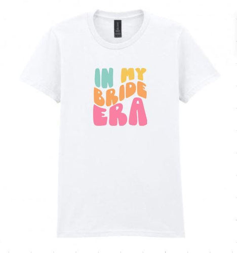 Custom 'Bride Era' Ringspun Cotton T-Shirt: Bridesmaid Hen Party Tee