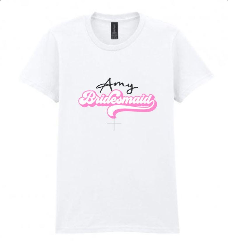 Personalized Bridesmaid T-Shirt: Softstyle Ringspun Cotton Hen Party Tee