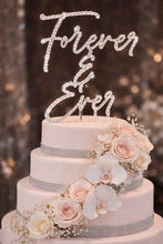 Load image into Gallery viewer, Crystal Cake Topper "Forever &amp; Ever" , Wedding Engagement Bling cake Decoration 6"
