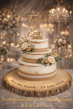 Load image into Gallery viewer, Rustic Cake Stand &amp; Topper Set, Boho Wedding, Wooden topper and Wood Slice Custom Last name Personalised Surname
